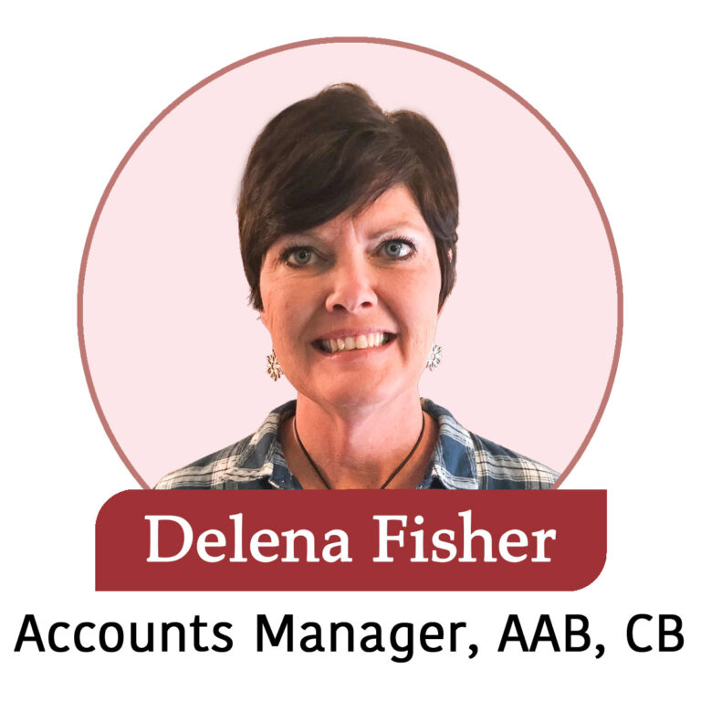 Delena Fisher Accounts Manager, AAB, CB